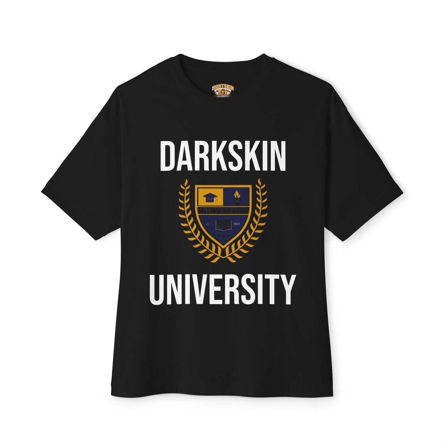 Darkskin University T-Shirt