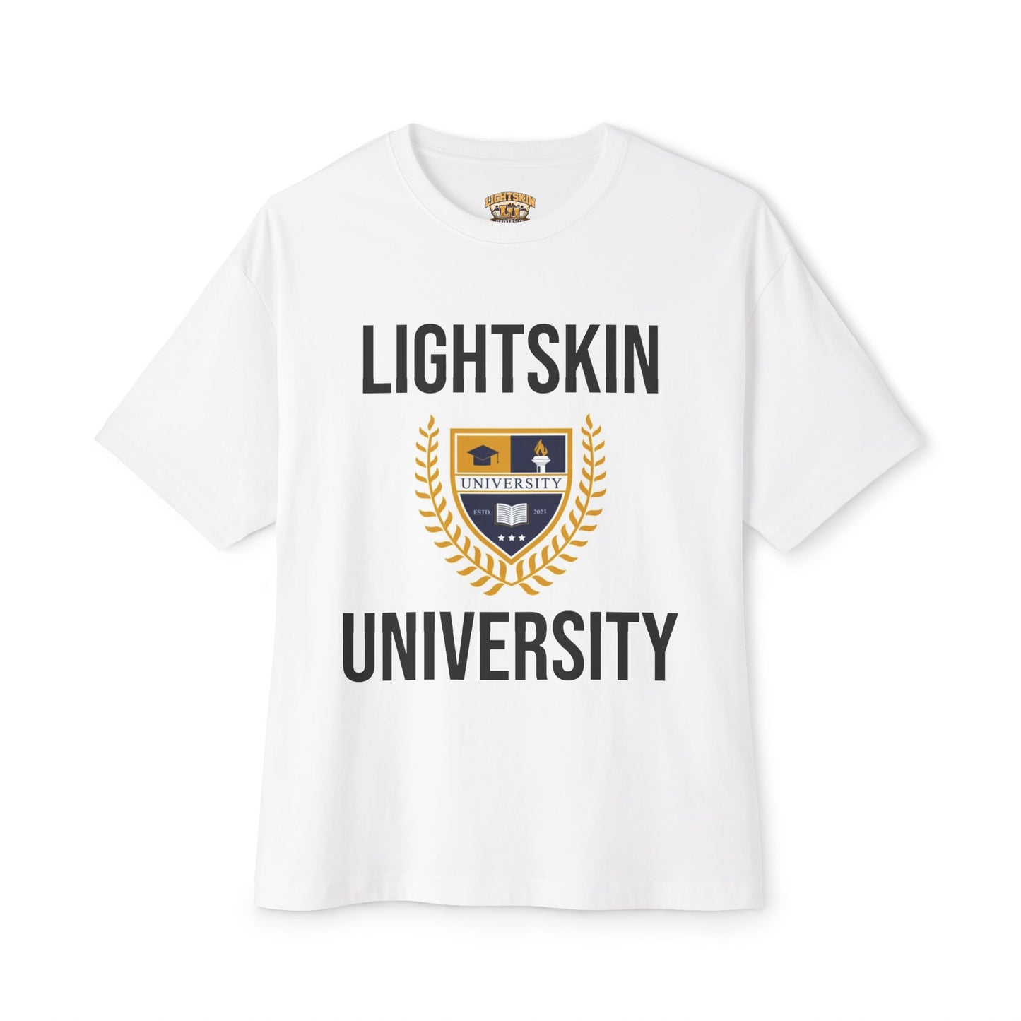 Lightskin University T-Shirt