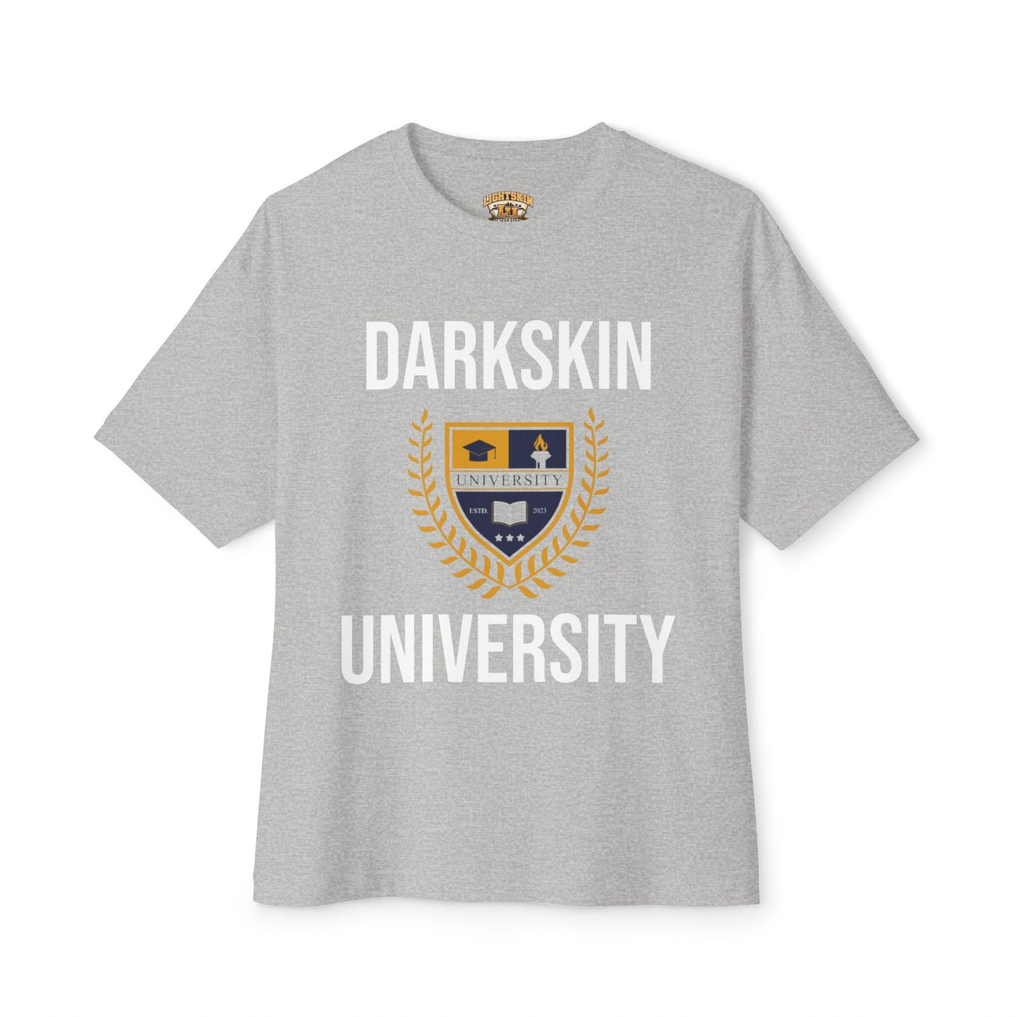 Darkskin University T-Shirt
